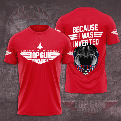 Top Gun because i was inverted T shirt 07